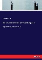 Conversation Dictionary in Four Languages: English, French, German, Italian - Karl Baedeker - cover