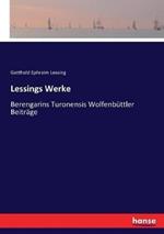 Lessings Werke: Berengarins Turonensis Wolfenbüttler Beiträge