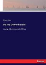 Up and Down the Nile: Young Adventurers in Africa