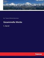 Gesammelte Werke: 5. Band