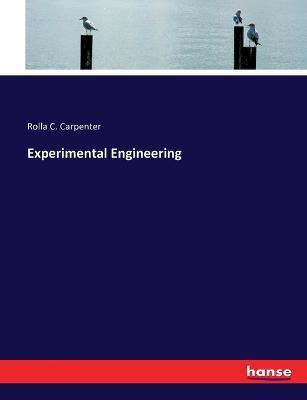 Experimental Engineering - Rolla C Carpenter - cover