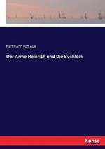 Der Arme Heinrich und Die Büchlein