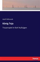 König Teja: Trauerspiel in fünf Aufzügen - Adolf Wilbrandt - cover