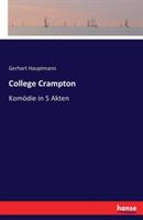 College Crampton: Komödie in 5 Akten - Gerhart Hauptmann - cover