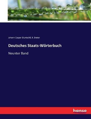 Deutsches Staats-Woerterbuch: Neunter Band - cover
