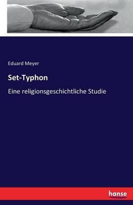 Set-Typhon: Eine religionsgeschichtliche Studie - Eduard Meyer - cover