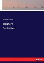 Treuherz: Zweiter Band