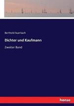 Dichter und Kaufmann: Zweiter Band
