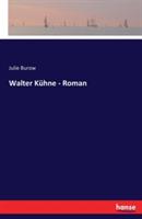 Walter Kühne - Roman - Julie Burow - cover