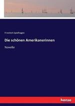 Die schönen Amerikanerinnen: Novelle
