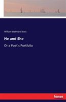He and She: Or a Poet's Portfolio