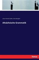 Altsächsische Grammatik - Otto Behaghel,Johan Hendrik Gallée - cover