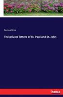 The private letters of St. Paul and St. John - Samuel Cox - cover