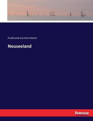 Neuseeland - Ferdinand Von Hochstetter - cover