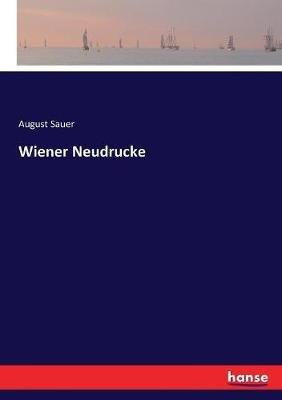 Wiener Neudrucke - August Sauer - cover