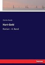 Hart-Geld: Roman - 4. Band