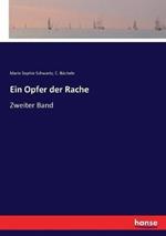 Ein Opfer der Rache: Zweiter Band