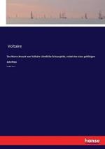 Des Herrn Arouet von Voltaire sämtliche Schauspiele, nebst den dazu gehörigen Schriften: Dritter Band