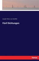 Fünf Dichtungen - Joseph Viktor Von Scheffel - cover