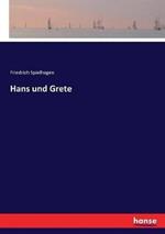 Hans und Grete