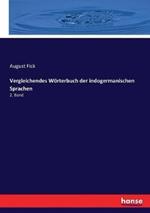 Vergleichendes Wörterbuch der indogermanischen Sprachen: 2. Band