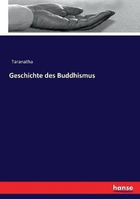 Geschichte des Buddhismus - Taranatha - cover