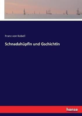 Schnadahüpfln und Gschichtln - Franz Von Kobell - cover