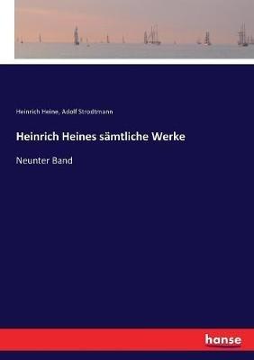 Heinrich Heines samtliche Werke: Neunter Band - Adolf Strodtmann,Heinrich Heine - cover