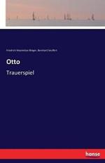 Otto: Trauerspiel
