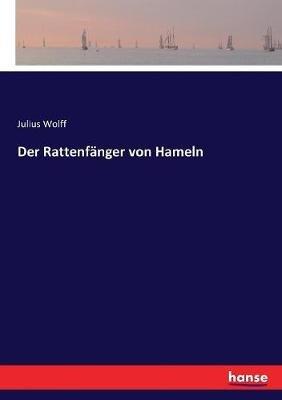 Der Rattenfänger von Hameln - Julius Wolff - cover