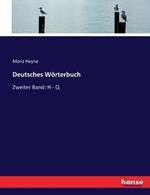 Deutsches Woerterbuch: Zweiter Band: H - Q