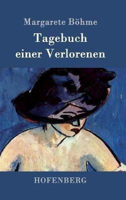 Tagebuch einer Verlorenen - Margarete Böhme - cover