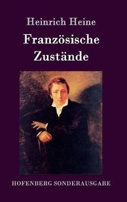 Französische Zustände - Heinrich Heine - cover