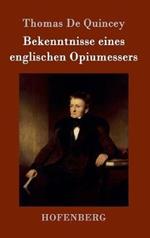 Bekenntnisse eines englischen Opiumessers
