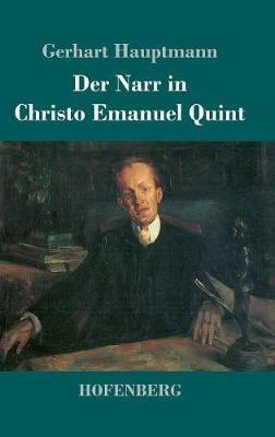 Der Narr in Christo Emanuel Quint: Roman - Gerhart Hauptmann - cover