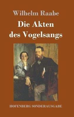Die Akten des Vogelsangs - Wilhelm Raabe - cover
