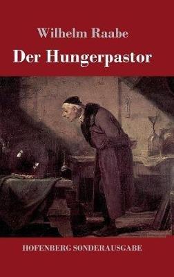 Der Hungerpastor - Wilhelm Raabe - cover