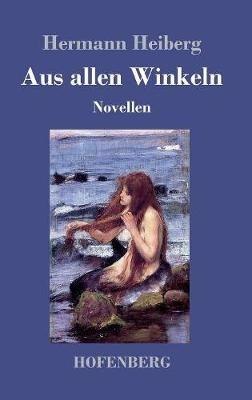 Aus allen Winkeln: Novellen - Hermann Heiberg - cover