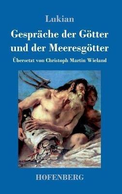Gespräche der Götter und der Meeresgötter - Lukian - cover