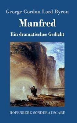 Manfred: Ein dramatisches Gedicht - George Gordon Lord Byron - cover