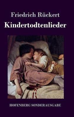Kindertodtenlieder - Friedrich Rückert - cover