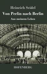 Von Perlin nach Berlin: Aus meinem Leben