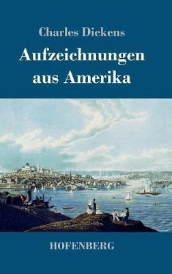 Aufzeichnungen aus Amerika - Dickens - cover