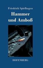 Hammer und Amboß: Beide Teile in einem Buch