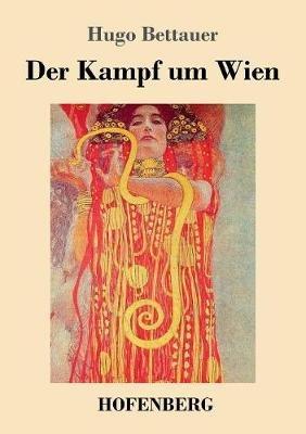 Der Kampf um Wien - Hugo Bettauer - cover