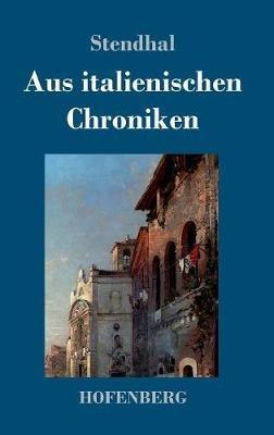 Aus italienischen Chroniken - Stendhal - cover