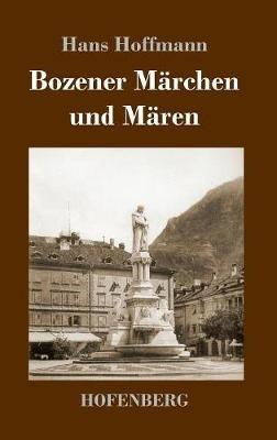 Bozener Märchen und Mären - Hans Hoffmann - cover