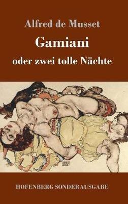 Gamiani oder zwei tolle Nächte - Alfred De Musset - cover