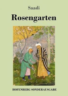 Rosengarten: (Golestan) - Saadi - cover