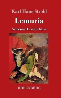 Lemuria: Seltsame Geschichten - Karl Hans Strobl - cover